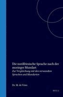 Bende Bendsen - Die Nordfriesische Sprache Nach Der Moringer Mundart: Zur Vergleichung Mit Den Verwandten Sprachen Und Mundarten, Inbunden