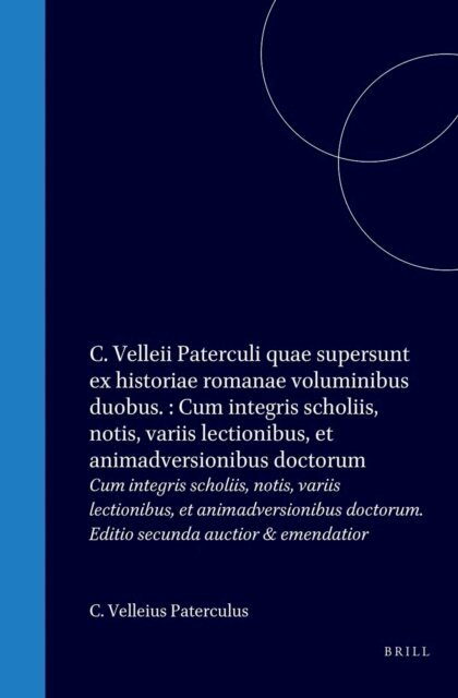 Caius Velleius Paterculus - C. Velleii Paterculi quae supersunt ex historiae romanae voluminibus duobus, E-bok
