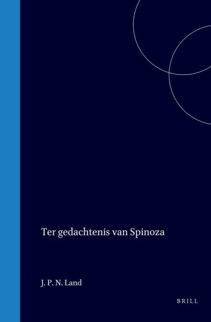 J P N Land - Ter gedachtenis van Spinoza, E-bok