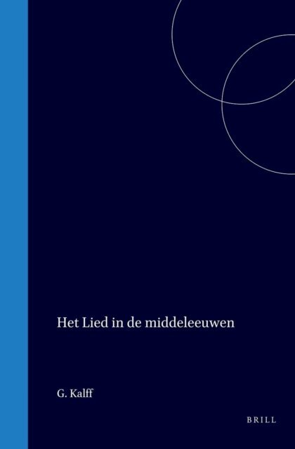 G Kalff - Het Lied in de middeleeuwen, E-bok