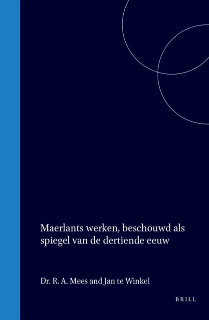 Jan Te Winkel - Maerlant's werken beschouwd als spiegel van de dertiende eeuw, E-bok