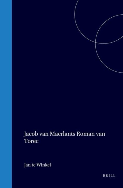 Jacob van Maerlant - Jacob van Maerlants Roman van Torec, E-bok