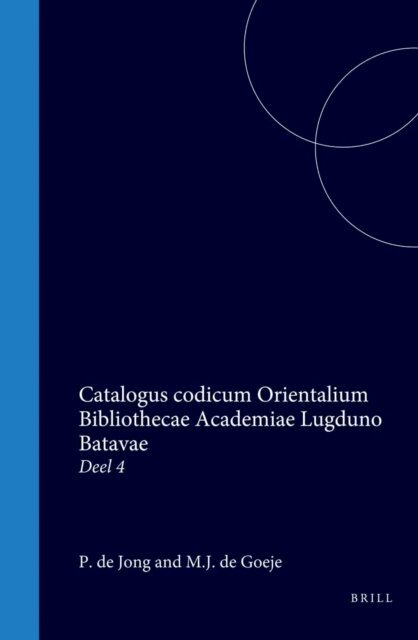 R P A Dozy - Catalogus codicum Orientalium Bibliothecae Academiae Lugduno Batavae, E-bok