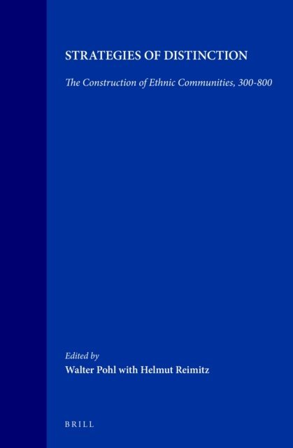 Helmut Reimitz, Walter Pohl - Strategies of Distinction, E-bok
