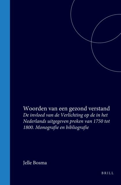 Jelle Johannes Bosma - Woorden van een gezond verstand, E-bok