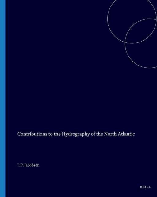 Jacobsen - Contributions to the hydrography of the North Atlantic, E-bok