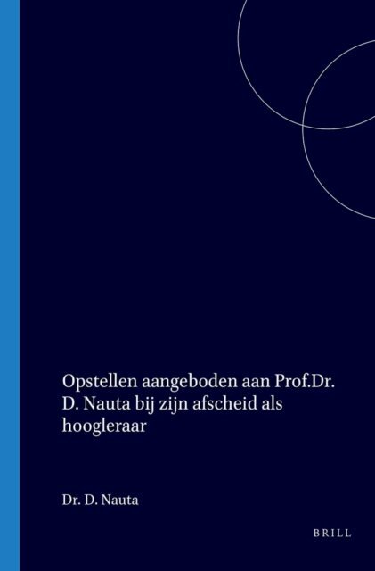 C. Augustijn - Opstellen aangeboden aan Prof.Dr. D. Nauta, E-bok