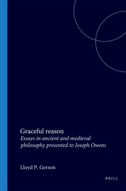 Lloyd P. Gerson - Graceful reason, E-bok