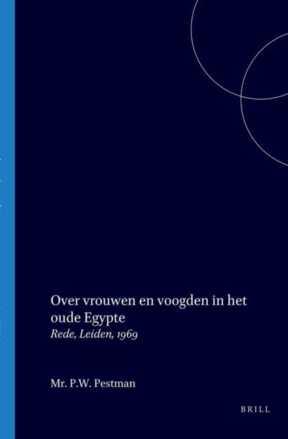 P.W. Pestman - Over vrouwen en voogden in het oude Egypte, E-bok