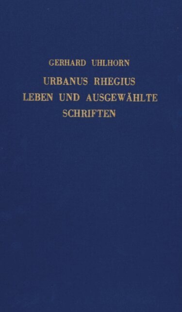 Gerhard Uhlhorn - Urbanus Rhegius, E-bok