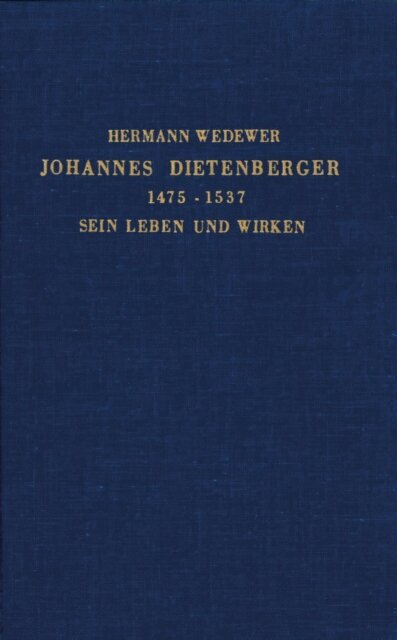 Hermann Wedewer - Johannes Dietenberger (1475-1537), E-bok