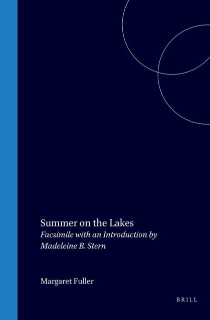Margaret Fuller - Summer on the Lakes in 1843, E-bok