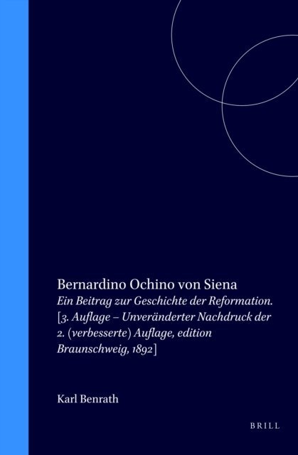 Karl Benrath - Bernardino Ochino von Siena, E-bok