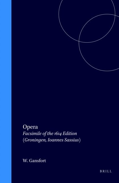 Wessel Gansfort - Opera, E-bok