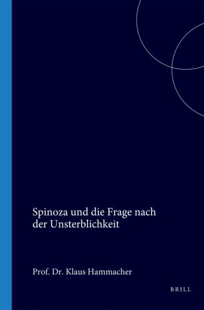 Hammacher - Spinoza und die Frage nach der Unsterblichkeit, E-bok