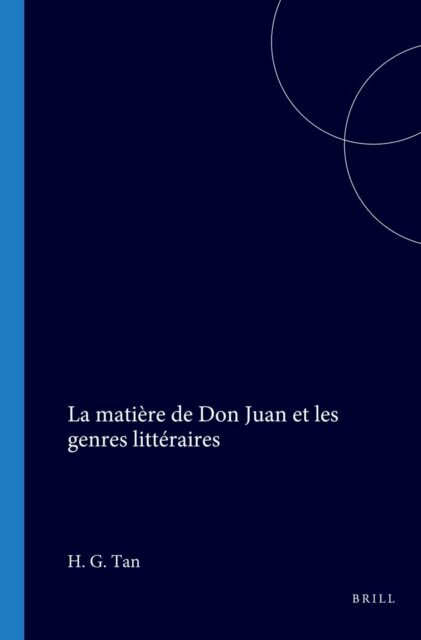Tan - matiere de Don Juan et les genres litteraires, E-bok