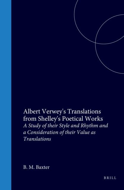 Baxter - Albert Verwey's Translations from Shelley's Poetical Works, E-bok