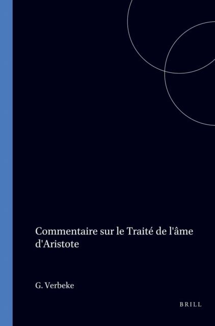 Themistius, G. Verbeke - Commentaire sur le Traite de l'Ame d'Aristote, E-bok