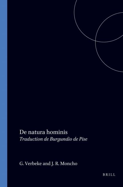 Nemesius d'Emese, J.R. Moncho, G. Verbeke - De Natura Hominis, E-bok