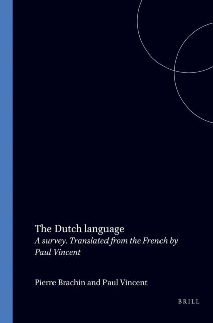 Pierre Brachin - Dutch Language, E-bok