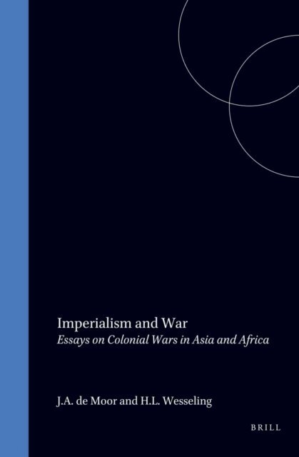 H.L. Wesseling, J.A. de Moor - Imperialism and War, E-bok