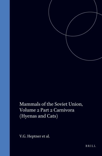 A.A. Sludskii, V.G. Heptner - Mammals of the Soviet Union, Volume 2 Part 2, E-bok