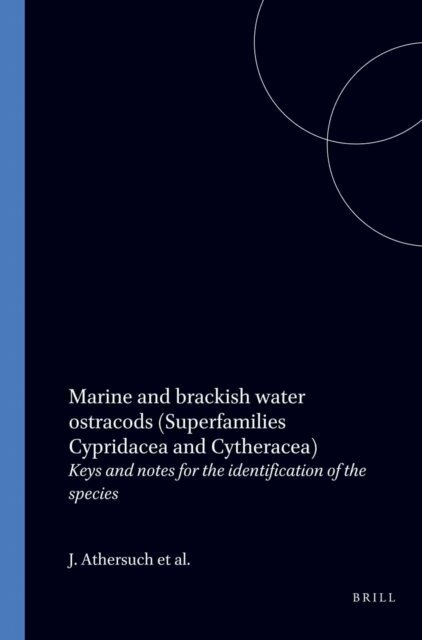 D. J. Horne, John Whittaker, J. Athersuch - Marine and Brackish Water Ostracods, E-bok