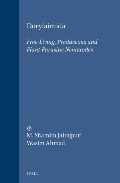 Wasim Ahmad, M. Shamim Jairajpuri - Dorylaimida, E-bok