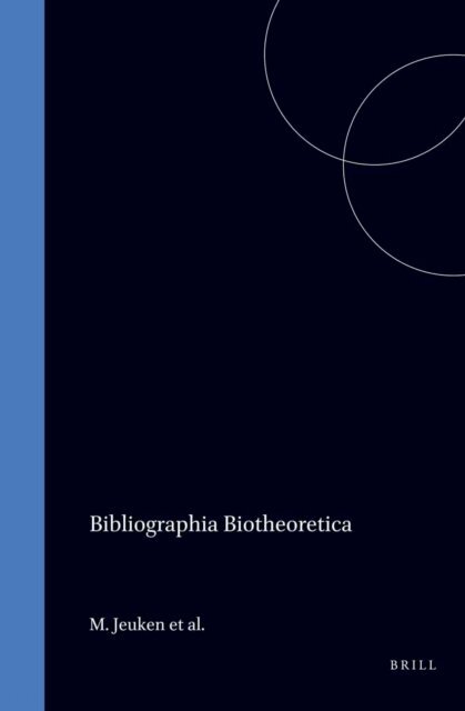 Adolf Meyer, Joannes Antonius James Barge, Cornelis Jakob van der Klaauw - Bibliographia Biotheoretica, E-bok