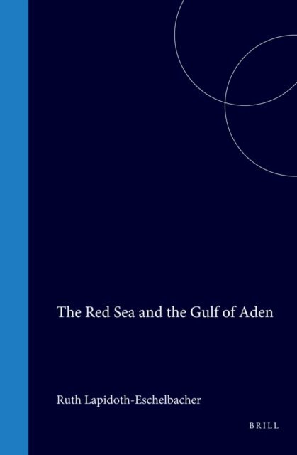 Ruth Lapidoth - Red Sea and the Gulf of Aden, E-bok