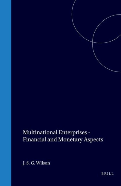 J.S.G. Wilson, C.F. Sheffer - Multinational Enterprises, E-bok