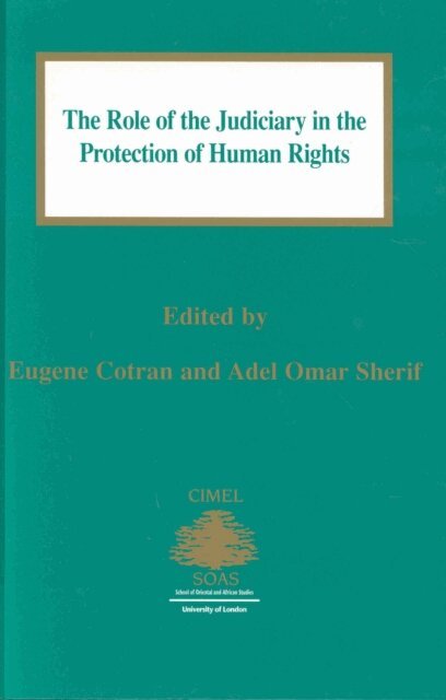 Adel Omar Sherif, Eugene Cotran - Role of the Judiciary in the Protection of Human Rights, E-bok
