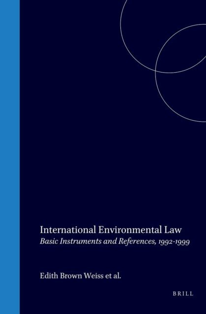 Dinah Shelton, Alexandre Kiss, Daniel Barstow Magraw, Edith Brown Weiss - International Environmental Law, E-bok