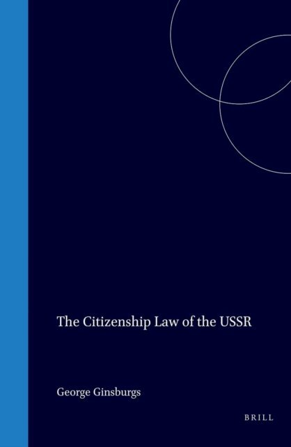 George Ginsburgs - Citizenship Law of the USSR, E-bok