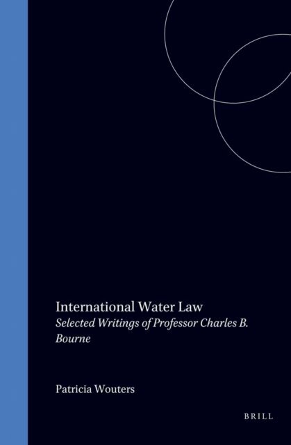 Patricia Wouters - International Water Law, E-bok