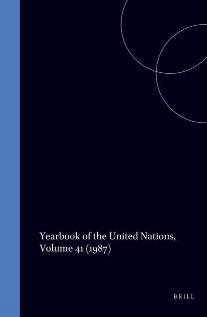 United Nations - Yearbook of the United Nations, Volume 41 (1987), E-bok
