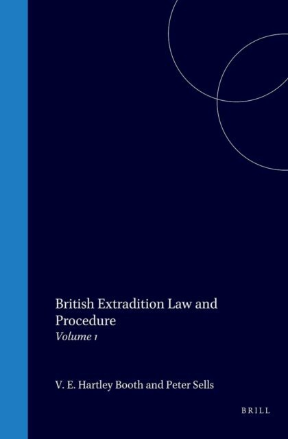 V.E.H. Booth - British Extradition Law and Procedure, E-bok