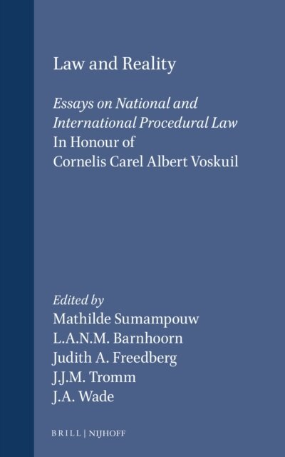J.A. Wade, J.J.M. Tromm, Judith A. Freedberg-Swartzburg, L.A.N.M. Barnhoorn, Mathilde Sumampouw - Law and Reality, E-bok