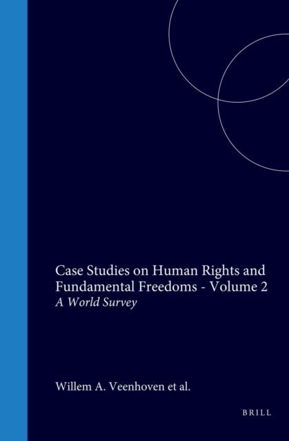 Willem A. Veenhoven - Case Studies on Human Rights and Fundamental Freedoms, E-bok