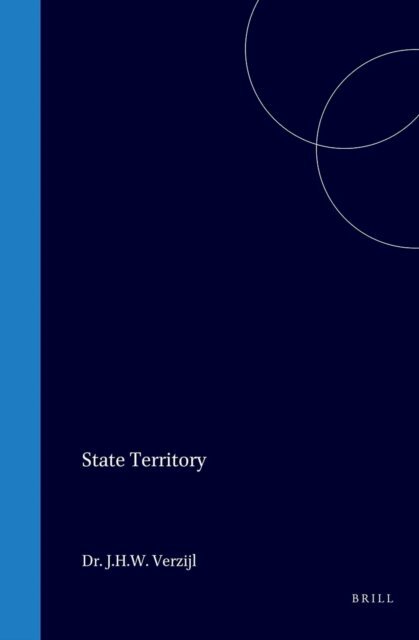 J.H.W. Verzijl - State Territory, E-bok