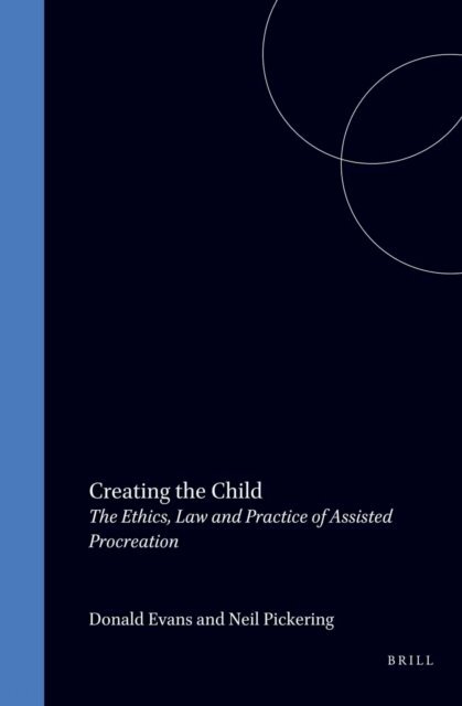 Neil Pickering, Donald Evans - Creating the Child, E-bok