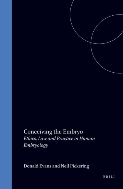 Neil Pickering, Donald Evans - Conceiving the Embryo, E-bok