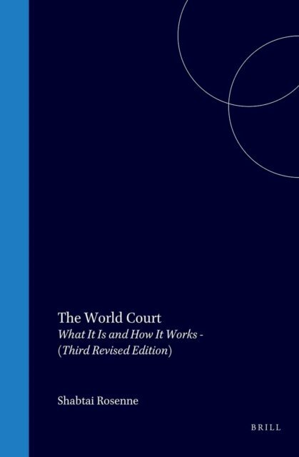 Shabtai Rosenne - World Court (3), E-bok