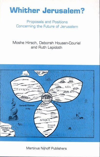 Ruth Lapidoth, Moshe Hirsch, Deborah Housen-Couriel - Whither Jerusalem?, E-bok
