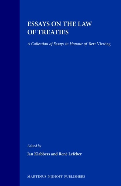 Rene Lefeber, Jan Klabbers - Essays on the Law of Treaties, E-bok