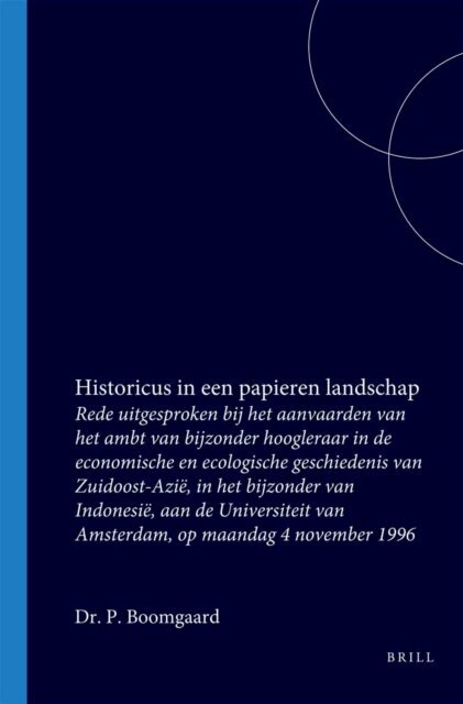 P. Boomgaard - Historicus in een papieren landschap, E-bok