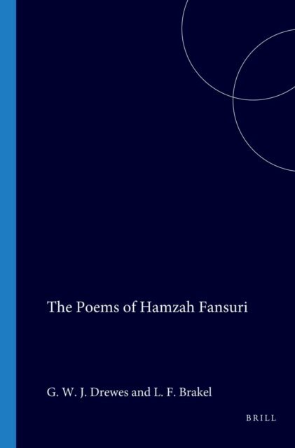L.F. Brakel, G.W.J. Drewes - Poems of Hamzah Fansuri, E-bok