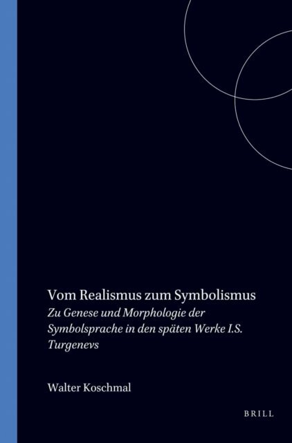 Walter Koschmal - Vom Realismus zum Symbolismus, E-bok