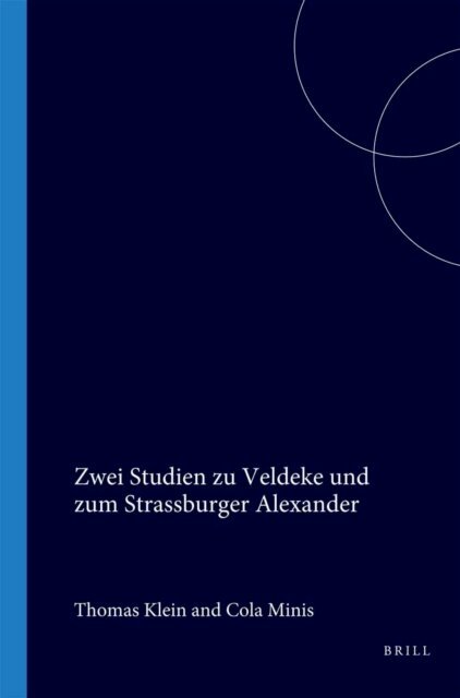 Cola Minis, Thomas Klein - Zwei Studien zu Veldeke und zum Strassburger Alexander, E-bok