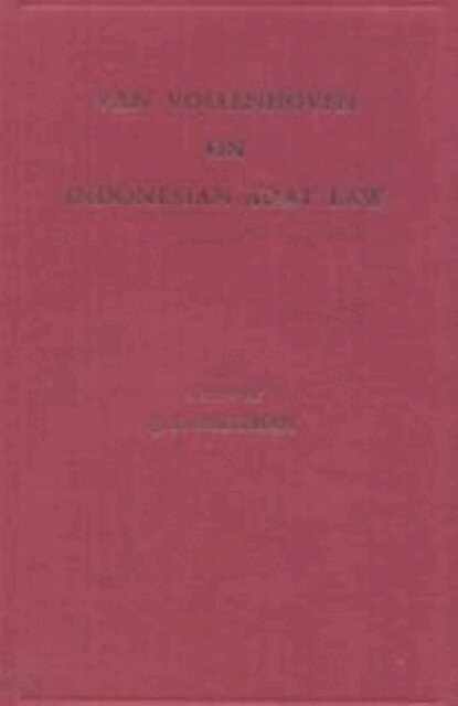 J.F. Holleman - Van Vollenhoven on Indonesian Adat Law, E-bok